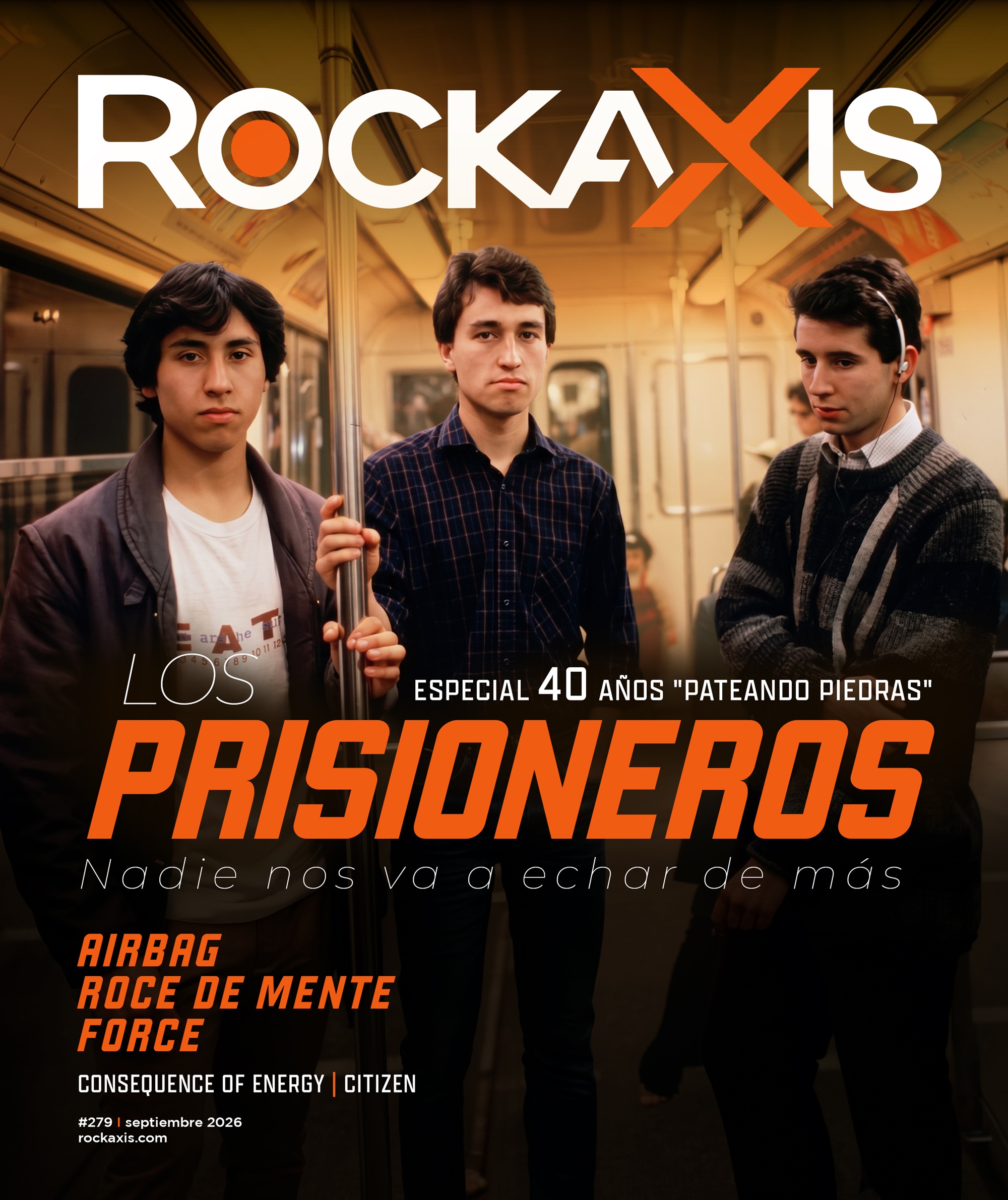 Revista #Rockaxis279: FORCE, Airbag, Roce de Mente y más